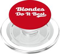 Blondes Do It Best Blonde Blague Viral Meme Funny Hair Dyed Hair PopSockets PopGrip pour MagSafe
