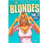 Blondes - N° 12 Gaby (Scénario), Dzack (Dessinateur), Yoann Guillo (Coloriste)