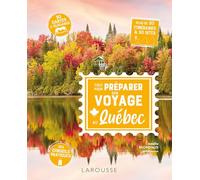 Amélie Blondiaux – Tout pour préparer son voyage au Québec – Guide – Broché