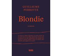 Guillaume Perrotte – Blondie – Roman – broché (Kubik Eds)