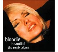 BLONDIE - Beautiful : The Remix Album