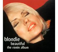 Blondie - Blondie Beautiful - The Remix Album
