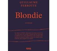 Guillaume Perrotte – Blondie – Roman – broché (Kubik Eds)