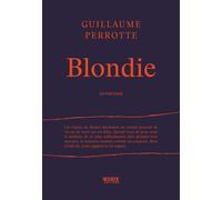 Blondie Guillaume Perrotte (Auteur)