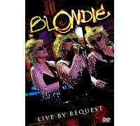 Blondie : Live by request