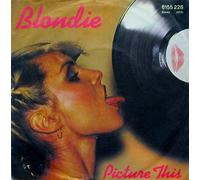 Blondie - Picture This / Fade Away (And Radiate) [Vinyl 7"-Single] [Schallplatte]