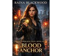 Blood Anchor: An Urban Fantasy Detective Thriller