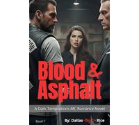 Blood and Asphalt: Southern Iron MC Romance, Book One