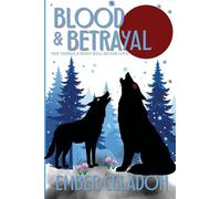 Blood and Betrayal: Golden Wolf Series Book Two