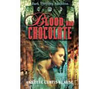 Annette Curtis Klause – Blood and Chocolate