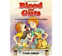 Blood and Guts Linda Allison (Auteur)