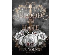 Blood and Hate - L.R. Young - The Chronicle Co. 3 - ebook (ePub) - Livre