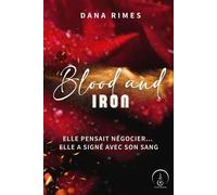 Blood and iron - Dana Rimes - Eveil Editions - ebook (ePub) - Livre