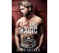 Blood and Magic RBMC: Helena, MT, #2 - Jena Doyle - Dirty Words Publishing - ebook (ePub) - Livre
