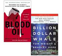 Blood and Oil By Bradley Hope, Justin Scheck & Billion Dollar Whale By Tom Wright, Bradley Hope 2 Books Collection Set