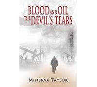 Blood And Oil; The Devil's Tears The Russian Trilogy Book 3