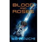 Blood And Roses