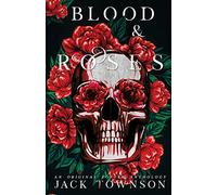 Blood and Roses: A Gothic Collection of Poetry