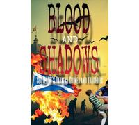 Blood and Shadows: Scotland's Darkest Crimes and Tragedies