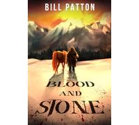 Blood And Stone: A Western Adventure