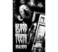 Blood and Teeth