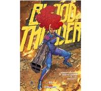 Blood and Thunder T01 Robert Kirkman (Scénario), Benito Cereno (Scénario), E.J. Su (Dessinateur), Msassyk (Coloriste), Enzo Pirat (Traduction)