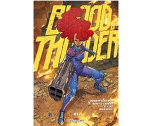 Blood and Thunder T01 Robert Kirkman (Scénario), Benito Cereno (Scénario), E.J. Su (Dessinateur), Msassyk (Coloriste), Enzo Pirat (Traduction)