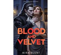 Blood and Velvet: Dark Vampire Romance