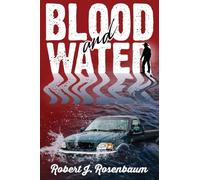 BLOOD and WATER