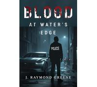 Blood at Water's Edge