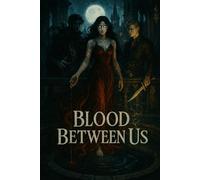 Blood Between Us