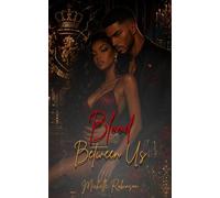 Blood Between Us Blood Between Us, #1 - Michelle Robinson - Adorn Creations - ebook (ePub) - Livre
