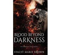 Blood Beyond Darkness