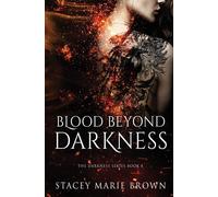 Blood Beyond Darkness