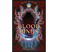 Blood Binds (Beyond the Gloom Book 2)