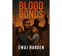 Blood bonds: Trust No One When Blood Runs Cold