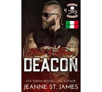 Blood & Bones: Deacon Edizione Italiana - Jeanne St. James - Auto-Édition - ebook (ePub) - Livre