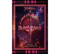 Blood Born: Legends of Feymere