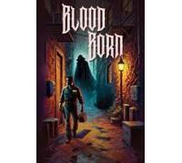 Blood Born (The Vampire Wars)