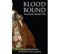 Blood Bound: Book 1: Unlacing Secret Ties