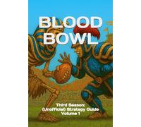 Blood Bowl Third Season, Unofficial Strategy Guide: Volume 1