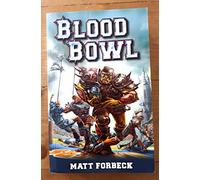 Blood Bowl: Un roman sportif