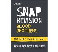 Blood Brothers: Aqa Gcse 9-1 Grade English Literature Text Guide