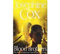 Blood Brothers Cox, Josephine (Auteur)
