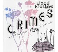 Blood Brothers - Crimes [Import]