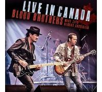 Blood Brothers Live In Canada