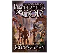 Blood Brothers Of Gor
