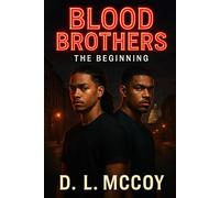 Blood Brothers: The Beginning