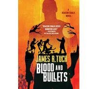 Blood & Bullets