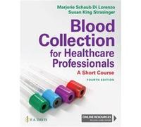 Blood Collection for Healthcare Professionals by Susan King Strasinger Susan King Strasinger (Auteur)